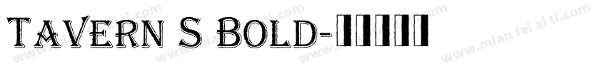 Tavern S Bold字体转换